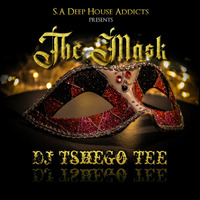 The Mask 038 (Mixed by Dj Tshego TEE) by Tshego TEE