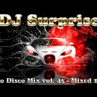DJ Surprise - Italo Disco Mix 45 by oooMFYooo