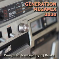 DJ Kosta - Generation Megamix 2020 by oooMFYooo