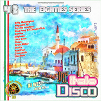 DJ West - The Eighties Series 42 by oooMFYooo