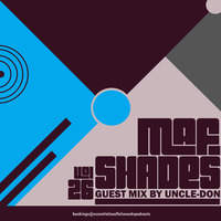 MafShades Fam Vol.26 Guest Mix By Uncle-Don (ESS, Mahikeng, ZA) by MafShades Fam