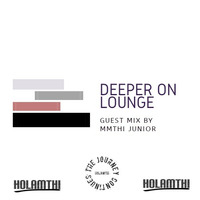 Deeper On Lounge Guest-  Mixed By Mmthi Junior by Paul Mr-Skink Seboa