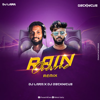 RAIN OVER ME REMIX DJ DECKNICUE X DJ LARA by DJ DECKNICUE