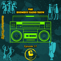 The Boombox Radio Show - Episode 17 (Guest Mix by Van Sky) by The Boombox Radio Show