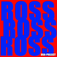 ROSS ROSS ROSS MIXXXTAPE 2 - DBN-PROJECT by Borby Norton