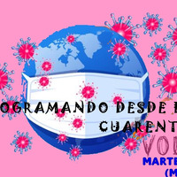 Programa Especial Programando desde la Cuarentena vol 3 by Pedro Martinez