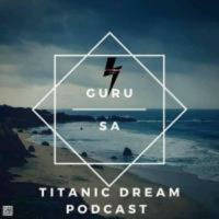 Titanic Dream Podcast 16 Deep House Mix By Guru SA (hearthis.at) by KTV RADIO