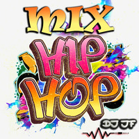 Mix Hip Hop de Todos Los Tiempos - Dj JF d(-_-)b by DJ JF