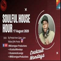 COCKTAIL MONDAY'S SOULFUL HOUR By MR. PRESTO by Eargasm Sessions