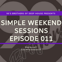 Simple Weekend Sessions Episode 011 Mixed By LunoT by LunoT