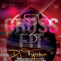 THE CROSSFIT 3 (DJ TYNKA) by Dj Tynka ⍟