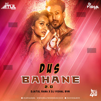 DUS BAHANE ( 2.0 ) Dj Atul Rana x Dj Vishal BVN by Bollywood4Djs