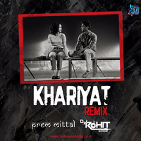 Khairiyat (Remix) Prem Mittal X Dj Rohit Sharma by Bollywood4Djs