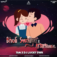 BHOLI SURATIYA x AFTERHOURS(MASHUP) - DJ  YAM x DJ LUCKY DWN - DJWAALA by DJWAALA