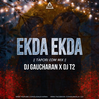 Ekda Ekda Ra DJ gaucharan  DJ T2 - Djwaala by DJWAALA