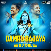 Aisa Damru Bajaya ( Mahadev Spl Remix ) DJ OSL - Djwaala by DJWAALA