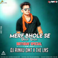Mere Bhole Se Bhole Baba - The Lns X DJ Rinku Dmt - Djwaala by DJWAALA