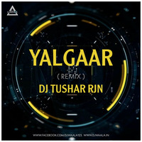 Yalgaar vs Kgf Remix Tushar Rjn - djwaala by DJWAALA