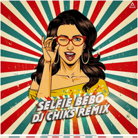 Selfe Bebo ( DJ Chiks Remix ) - Djwaala by DJWAALA