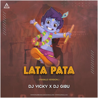 Lata Pata (Remix) Dj Vicky x Dj Giru - www.djwaala.in by DJWAALA