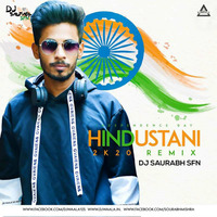 Hindustani Remix (2k20) - DJ Saurabh Sfn - Djwaala by DJWAALA
