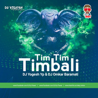 Tim Tim Timbali (Remix) DJ Yogesh Yp &amp; DJ Omkar Baramati by Deej Omkar