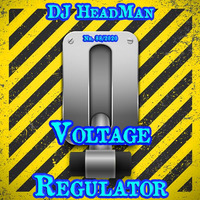 Voltage regulator by DJ HeadMan
