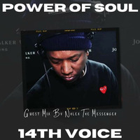 Power Of Soul 14th Voice(Guest Mix) By Nhlex The Messenger by Tumelo Cynthesis Ramara