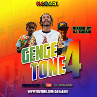 GENGETONE MIX VOL 4 BY DJ KABADI by DJ Kabadi