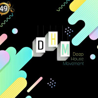 DHM #049 (mixed by Montroso) by Deep House Movement Podcast