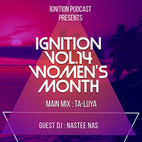 Ta-Luya -Ignition Vol.14 Womens Month by Luniko Ta-Luya Mkontwana