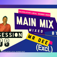 Kalkulative Local Sounds 0629 Session #08 Mixed By Mr Dee by Kalkulative Local Sounds 0629