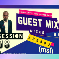 Kalkulative Local Sounds 0629 Session#08 Guest Mix By AbzaDj by Kalkulative Local Sounds 0629