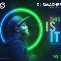 This is IT Mixtape - Volume 3 by Deejay_Smasher
