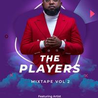 The Players Mix - Vol 2 Ft Mojji Short Baba by Deejay_Smasher