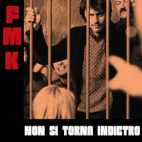NON SI TORNA INDIETRO - FUNK MASSIVE KOLLECTIVE by FUNK MASSIVE KORPUS