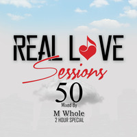 Real Love Session #050 pt.1 (Main Mix) by M Whole