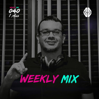 Weekly Mix 040 by Astek