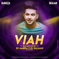 Viah - Jass Manak DJ Ameem Dj SALMAN by djsalmankhan