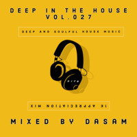 Deep In The House Vol.027 [ DaSam ] by DaSam