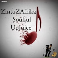 Soulful UpJuice Vol 8B (1 hour MidTempo Birthday Mix) by ZintoZAfrika