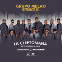 Grupo Melao - La Cleptomana [Extended By High C Producer Feat. IgnacioDj LMI].mp3 by Label Music Inc.