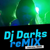 Dj Darks - Disco reMIX 06.2020. Nowości klubowe w jednym mixie by Dj Darks