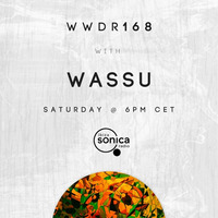 Wassu - When We Dip Radio #168 [01.08.20] by Coolish Musiq