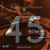 Deep Sound Boutique (Mid-Tempo Classics) Mixed By Dub Sole by Deep Sound Boutique