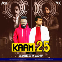 DIVINE - KAAM 25 - DJ VK X DJ AKSH MASHUP by DJ VK