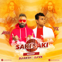 O Saki Saki - DJ AKSH X DJ VK MASHUP by DJ VK