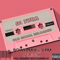 Old Skool Reloaded Vol 01 (4rillMixxxx Ent 2019) by DJ Frill