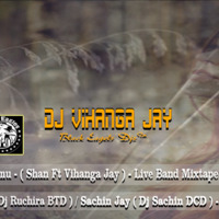 2C20 Loving Hitz Boot Mix Api Ape Wemu - ( Shan Ft Vihanga Jay ) - Live Band Mixtape By - Dj Vihanga Jay BED by Vihanga Jay Remix
