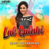 LAL GULABI SAMBALPURI EDITION DJ DEV N DJ KARAN RJN 2020 REMIX EDM by TUSHAR OFFICIAL